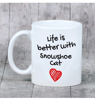 Snowshoe  kubek z kotem life is better Art-Dog