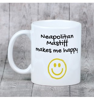 Mastif neapolitański kubek z psem Makes me happy Art-Dog