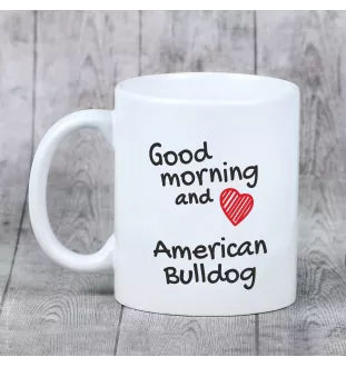 Buldog amerykański kubek z psem good morning Art-Dog