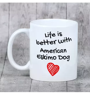 American Eskimo Dog kubek z psem life is better Art-Dog