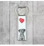 Border Terrier - bottle opener with a dog, personalized fridge opener, unique gift for a man by Art-Dog brand