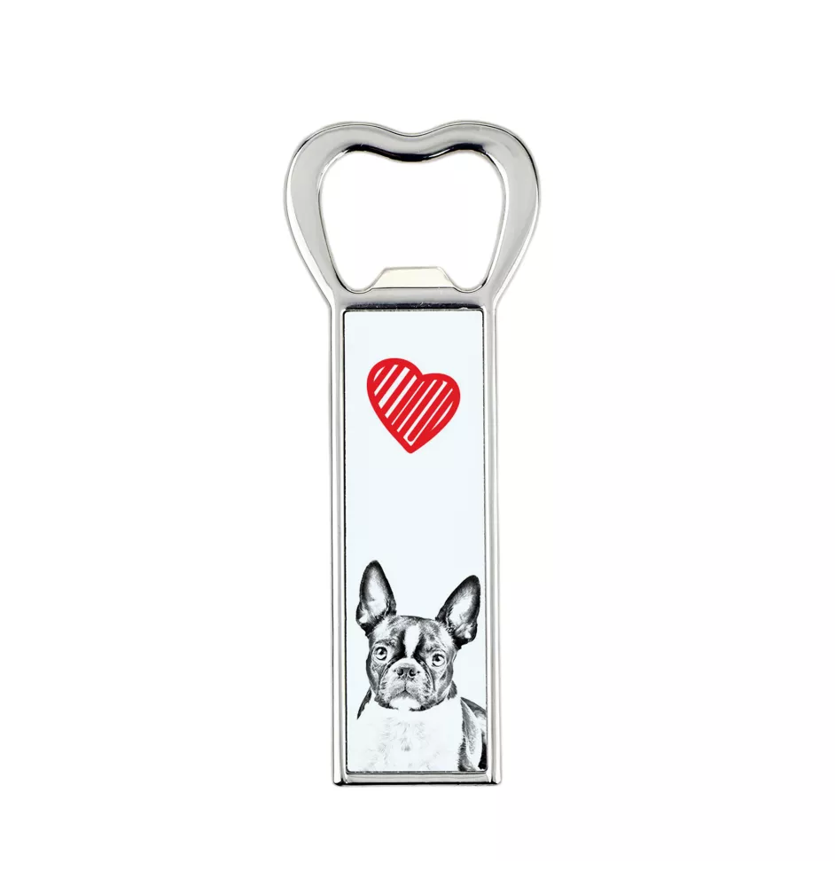Boston Terrier - Flaschenöffner mit Hund, personalisierter Flaschenöffner für den Kühlschrank, ein einzigartiges Geschenk für Männer von der Marke Art-Dog
