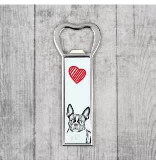 Terrier de Boston, Boston Terrier - ouvre-bouteille avec chien, ouvre-bouteille personnalisé pour réfrigérateur, cadeau unique pour homme de la marque Art-Dog
