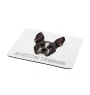 Boston Terrier, American Gentleman - geometric mouse pad with a picture and text by Art-Dog