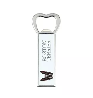 Boston Terrier, American Gentleman - bottle opener with a picture and inscription for beer by Art-Dog