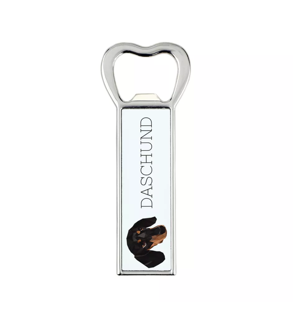 Dachshund Smooth-haired, Wiener dog, Badger dog - bottle opener with a picture and inscription for beer by Art-Dog