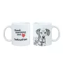 Dalmatian, Carriage Dog, Spotted Coach Dog - cup with a dog, cup with a photo, personalized gift from the Art-Dog brand