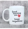 Dog argentyński kubek z psem good morning Art-Dog