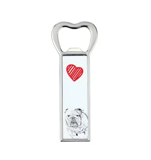 Bulldog, English Bulldog, British Bulldog - bottle opener with a dog, personalized fridge opener, unique gift for a man by Art-Dog brand