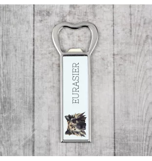 Eurasier - Flaschenöffner mit Bild und Aufschrift für Bier von Art-Dog