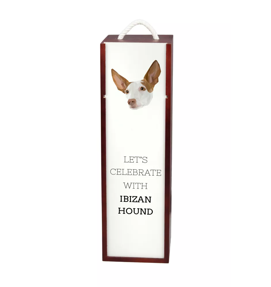Ibizan Hound, Ibizan Podenco, Ibizan Warren Hound - geometric box with a picture and inscription for wine by Art-Dog