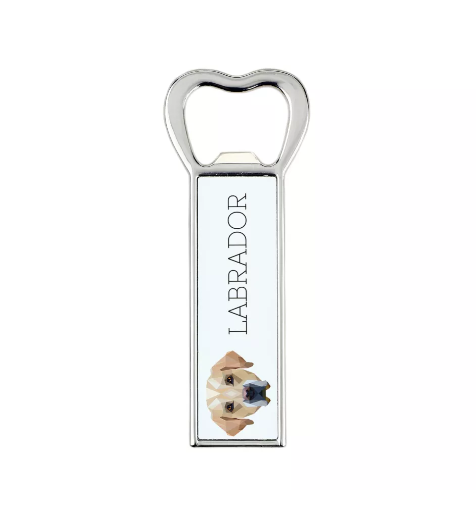 Labrador Retriever - bottle opener with a picture and inscription for beer by Art-Dog