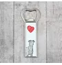 Manchester Terrier - bottle opener with a dog, personalized fridge opener, unique gift for a man by Art-Dog brand