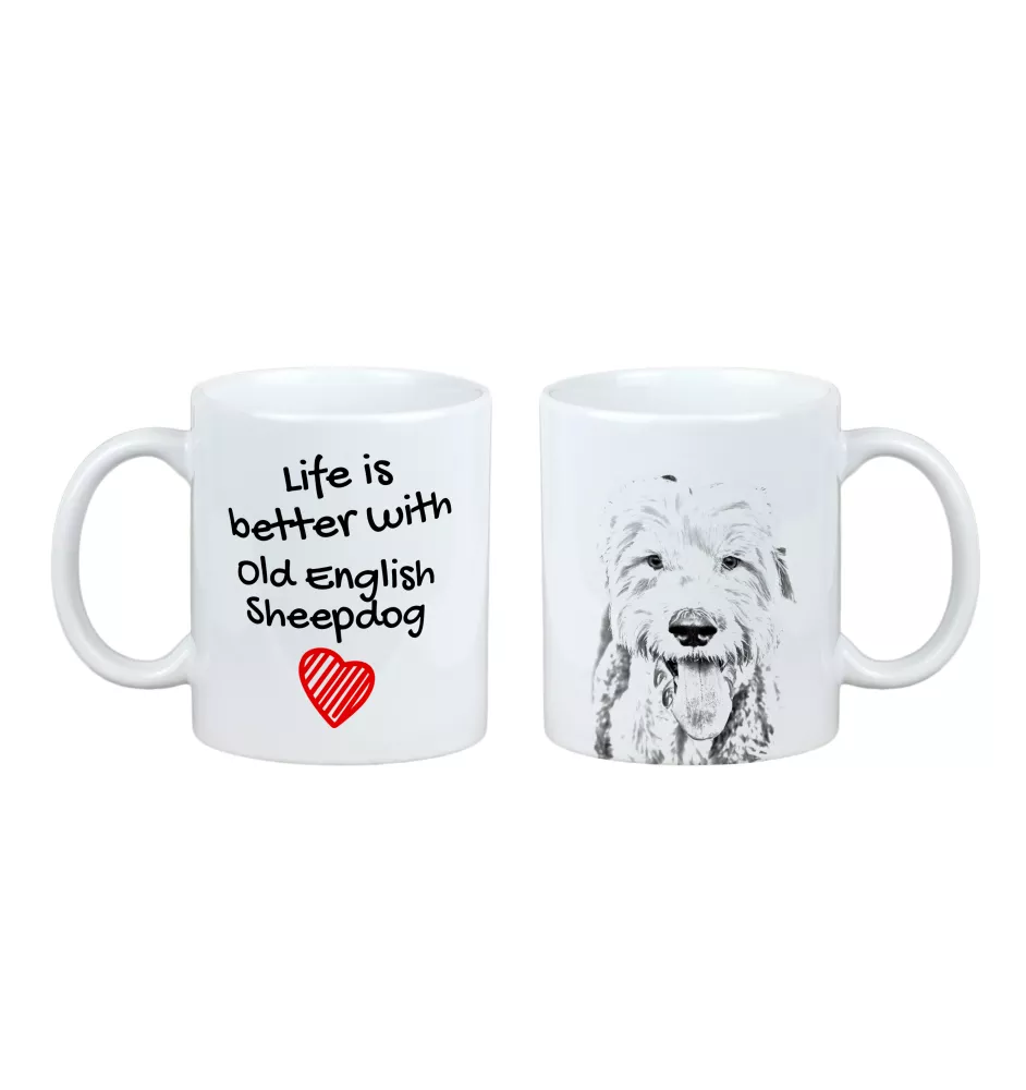 Owczarek staroangielski kubek z psem life is better Art-Dog