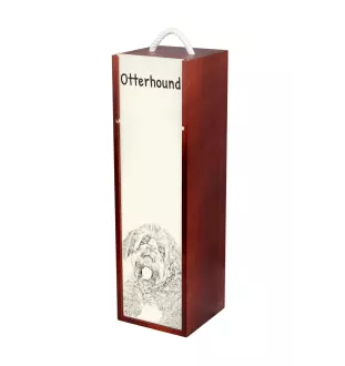Chien à loutre, Otterhound - boîte à vin avec chien, boîte à alcool avec graphisme, boîte cadeau personnalisée de la marque Art-Dog