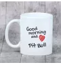 Pitbull, Pit Bull kubek z psem good morning Art-Dog