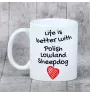 Polish Lowland Sheepdog, PON, Valee Sheepdog - cup with a dog, cup with a photo, personalized gift from the Art-Dog brand