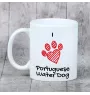 Portuguese Water Dog, Portie, PWD, Water Dog - cup with a dog, cute cup with graphics, a gift with your photo from the Art-Dog brand