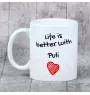 Puli kubek z psem life is better Art-Dog