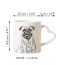 Mops, Pug, Carlin, Carlino, Doguillo - Tasse mit Hund, entzückende Tasse mit herzförmigem Henkel, universelles Geschenk der Marke Art-Dog