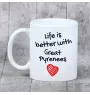 Pirenejski pies górski kubek z psem life is better Art-Dog