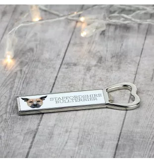 Staffordshire Bull Terrier, Staffy - bottle opener with a picture and inscription for beer by Art-Dog