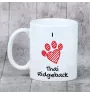 Thai Ridgeback - cup with a dog, cute cup with graphics, a gift with your photo from the Art-Dog brand