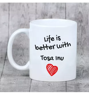 Tosa Inu kubek z psem life is better Art-Dog