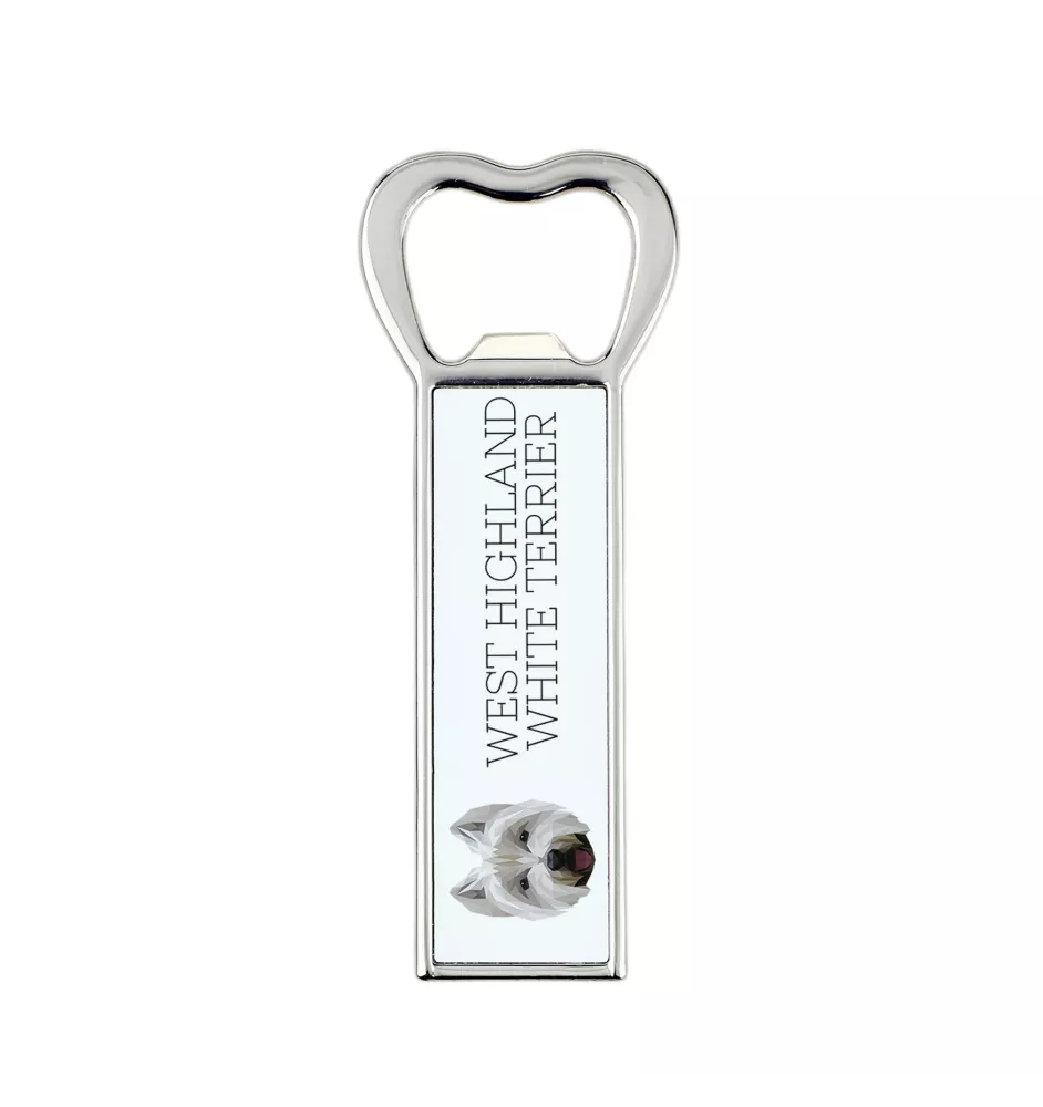 West Highland White Terrier, Weißer Hochlandterrier, Westie - Flaschenöffner mit Bild und Aufschrift für Bier von Art-Dog