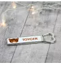 Toyger - Flaschenöffner mit Grafik und Logo der Marke Art-Dog