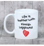 Finnischer Lapphund, Suomenlapinkoira, Lapinkoira - Tasse mit Hund, Tasse mit Bild, personalisiertes Geschenk der Marke Art-Dog